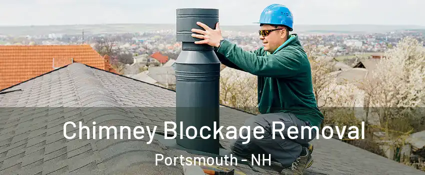  Chimney Blockage Removal Portsmouth - NH