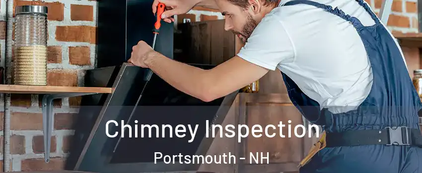  Chimney Inspection Portsmouth - NH