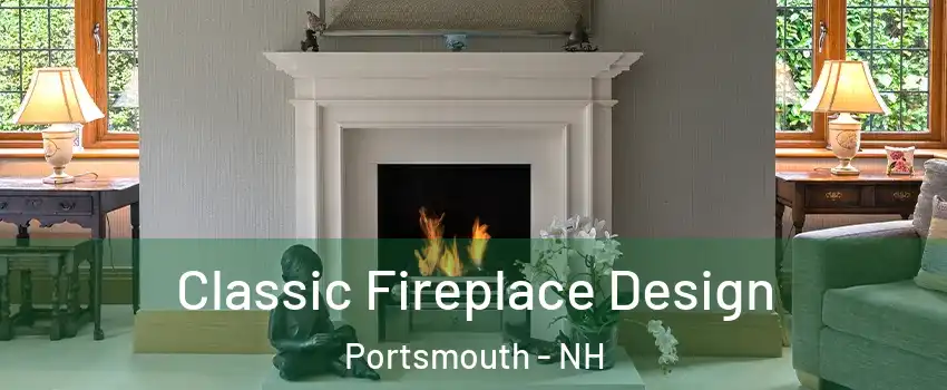  Classic Fireplace Design Portsmouth - NH
