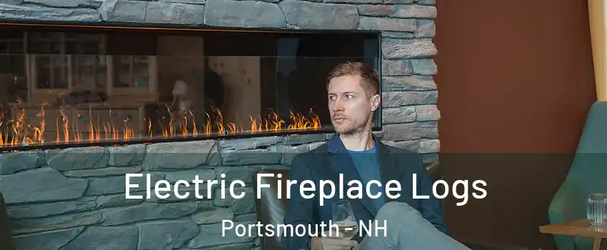  Electric Fireplace Logs Portsmouth - NH