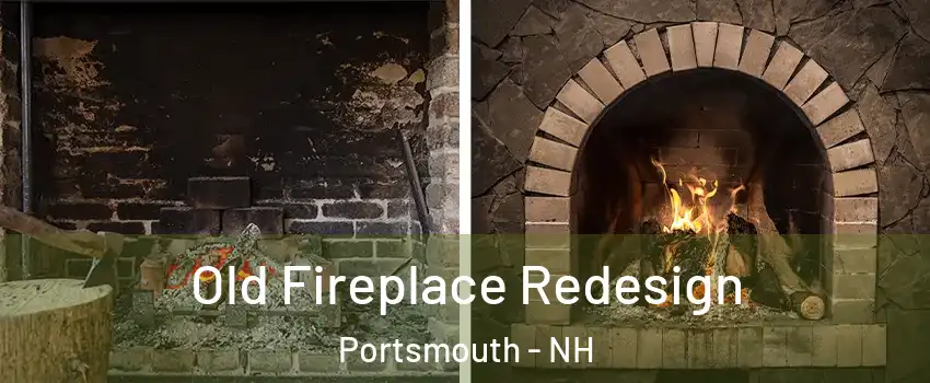  Old Fireplace Redesign Portsmouth - NH