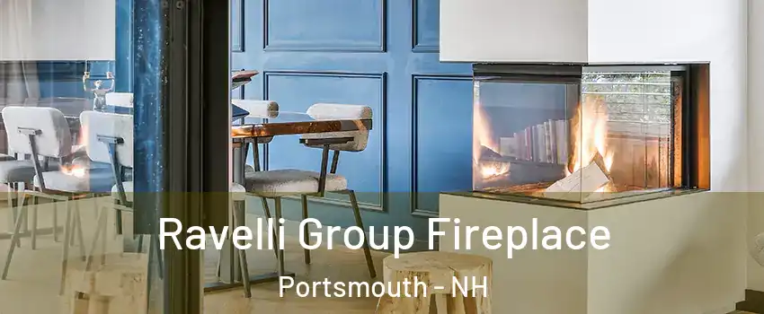  Ravelli Group Fireplace Portsmouth - NH